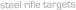 steel rifle targets